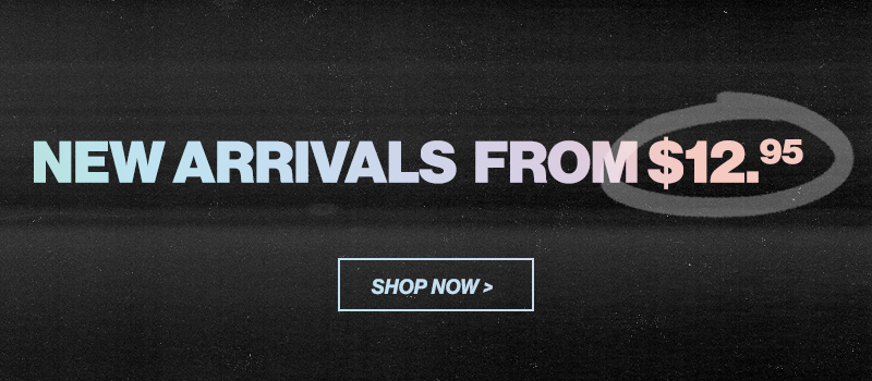 New Arrivals from $12.95